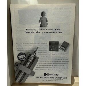 Hornady Custom Grade Dies Vintage Print Ad 1990s Reputation Rides on Every Shot
